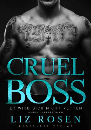 [Cruel Boss 01] • Er wird dich nicht retten